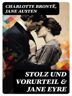 cover image of Stolz und Vorurteil & Jane Eyre